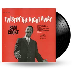COOKE, SAM - TWISTIN' THE NIGHT AWAY